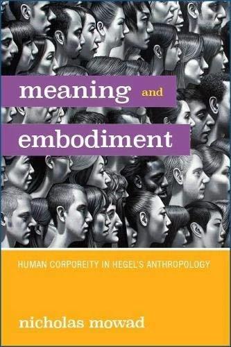 Meaning and Embodiment (English, Nicholas Mowad)