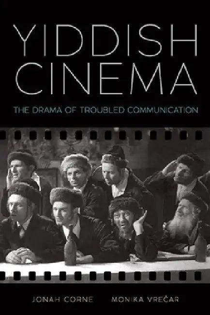 Yiddish Cinema (English, Jonah Corne | Monika Vrečar)