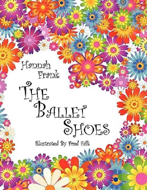 The Ballet Shoes (English, Hannah Frank)