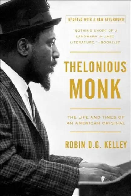 Thelonious Monk (English, Robin Kelley)