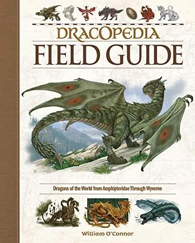 Dracopedia Field Guide (English, William O'Connor)