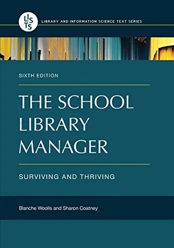 The School Library Manager (English, Blanche Woolls | Sharon Coatney)
