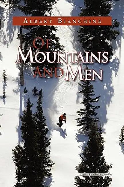 Of Mountains and Men (English, Albert Bianchine)