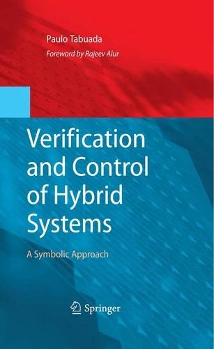 Verification and Control of Hybrid Systems (English, Paulo Tabuada)