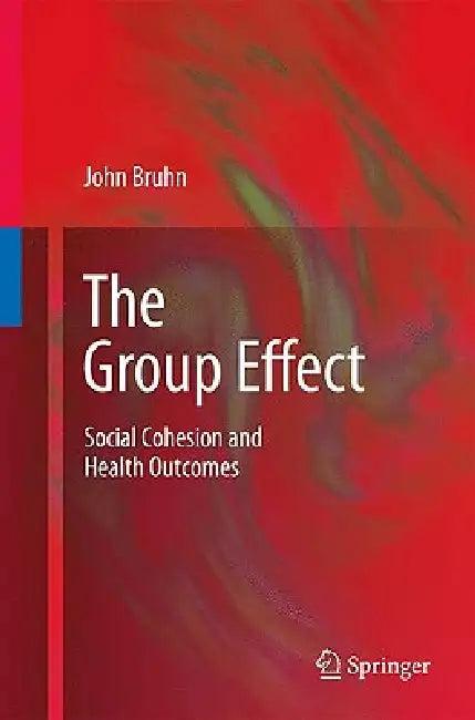 The Group Effect (English, John Bruhn)