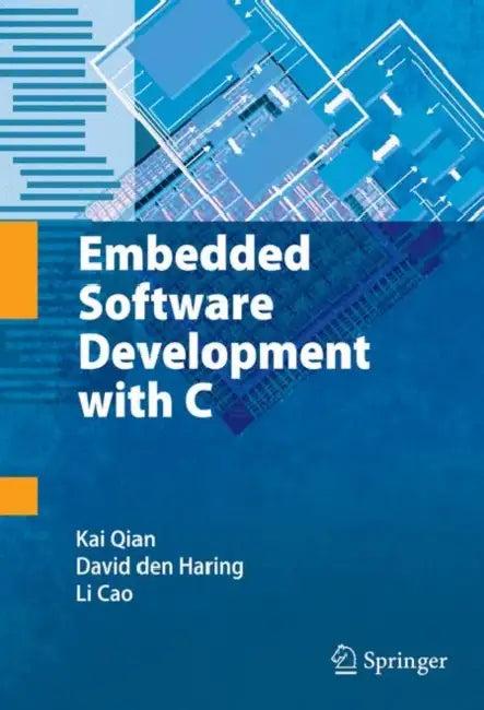 Embedded Software Development with C (English, Kai Qian | David Den Haring | Li Cao)