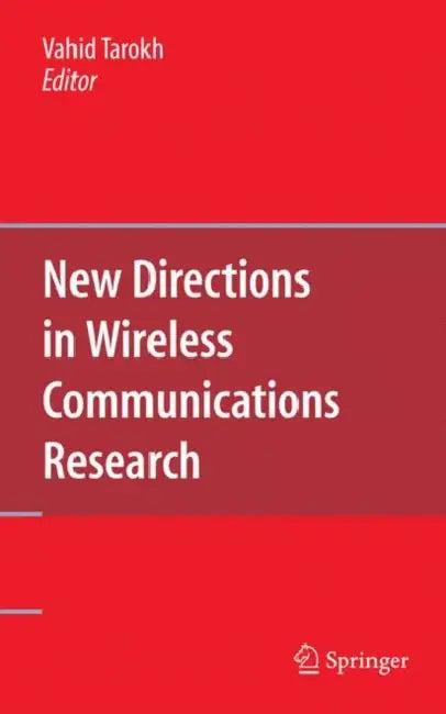 New Directions in Wireless Communications Research (English, Vahid Tarokh)