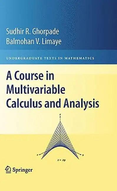 A Course in Multivariable Calculus and Analysis (English, Sudhir R. Ghorpade)
