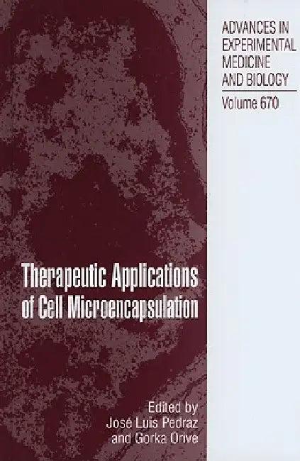 Therapeutic Applications of Cell Microencapsulation (English, Jose Luis Pedraz | Gorka Orive)