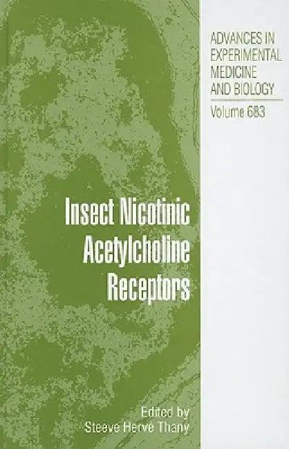 Insect Nicotinic Acetylcholine Receptors (English, Steeve Hervé Thany)