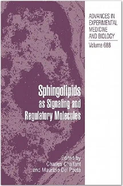 Sphingolipids as Signaling and Regulatory Molecules (English, Charles Chalfant | Maurizio Del Poeta)