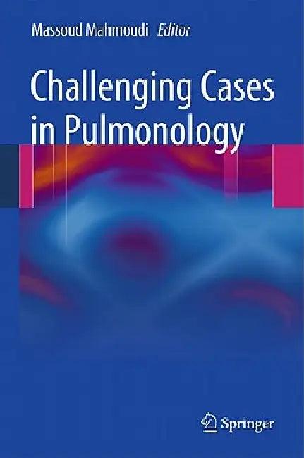 Challenging Cases in Pulmonology (English, Massoud Mahmoudi)