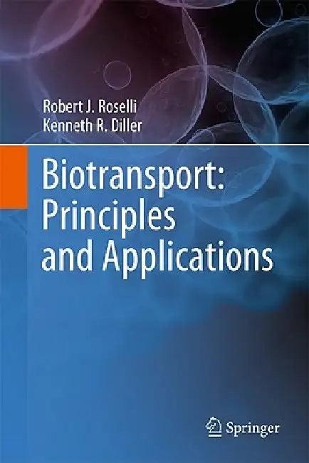 Biotransport (English, Robert J. Roselli | Kenneth R. Diller)
