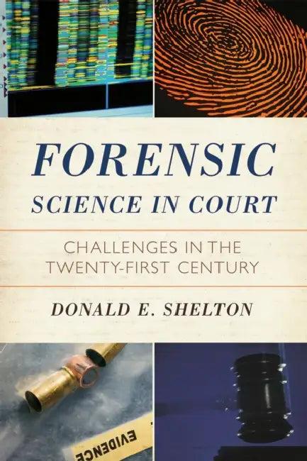 Forensic Science in Court (English, Donald Shelton)