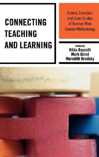 Connecting Teaching and Learning (English, Ronald A. Beghetto | Karen S. Buchanan | Barbara Chesler Buckner)