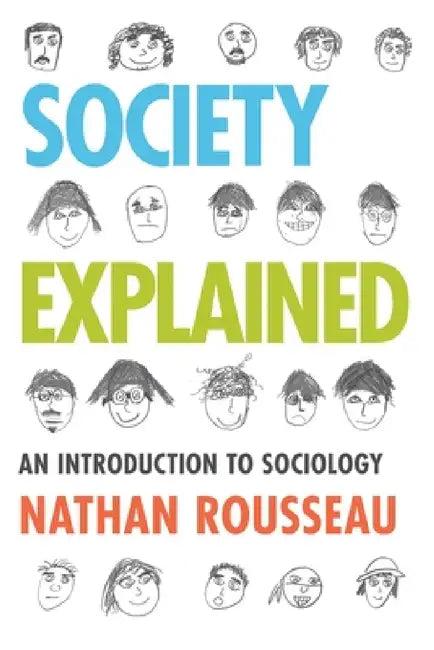 Society Explained (English, Nathan Rousseau)