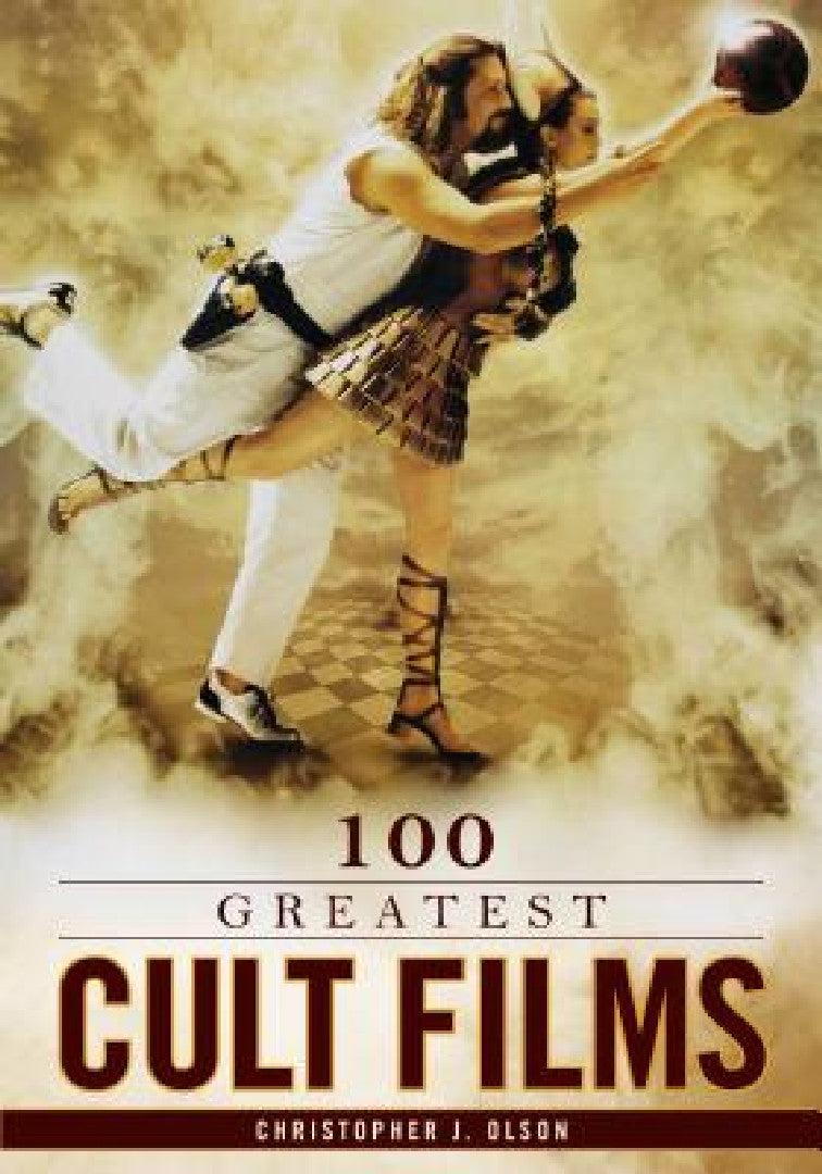 100 Greatest Cult Films (English, Christopher J. Olson)