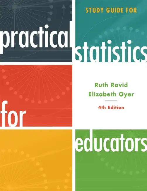 Study Guide for Practical Statistics for Educators (English, Ruth Ravid | Elizabeth Oyer)