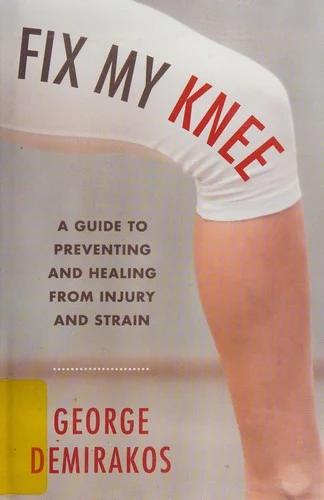 Fix My Knee (English, George Demirakos)