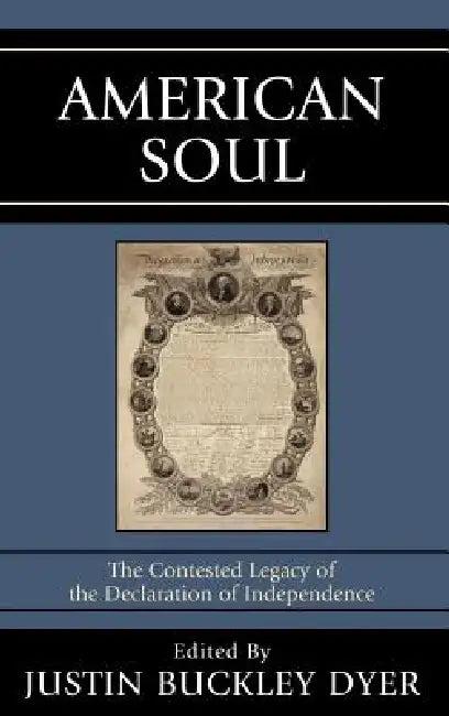 American Soul (English, Justin Buckley Dyer | Former U. S. Senator Pre David L. Boren)