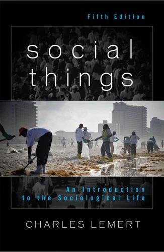 Social Things (English, Charles Lemert)