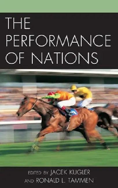 Performance of Nations (English, Jacek Kugler | Ronald L. Tammen)