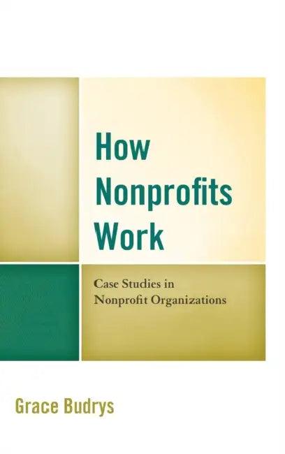 How Nonprofits Work (English, Grace Budrys)