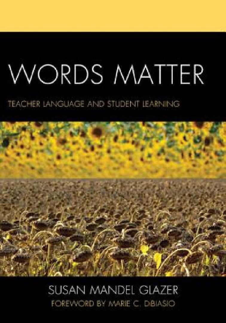 Words Matter (English, Susan Mandel Glazer | Marie C. Dibiasio)