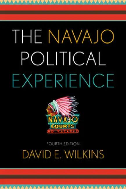 Navajo Political Experience (English, David E. Wilkins)