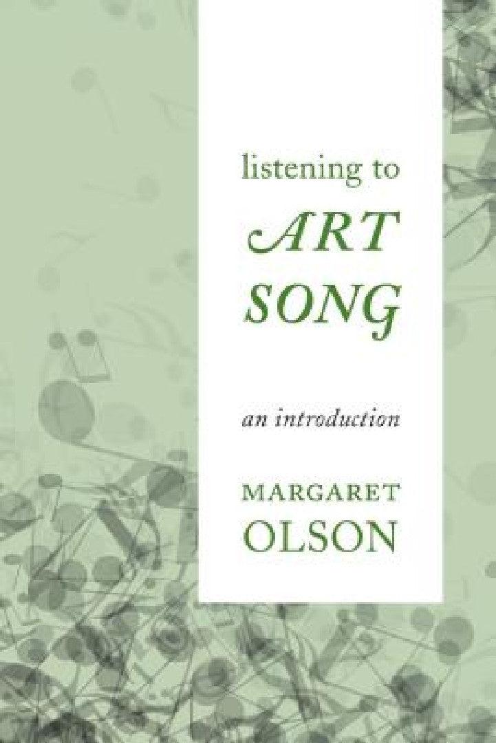 Listening to Art Song (English, Margaret Olson)