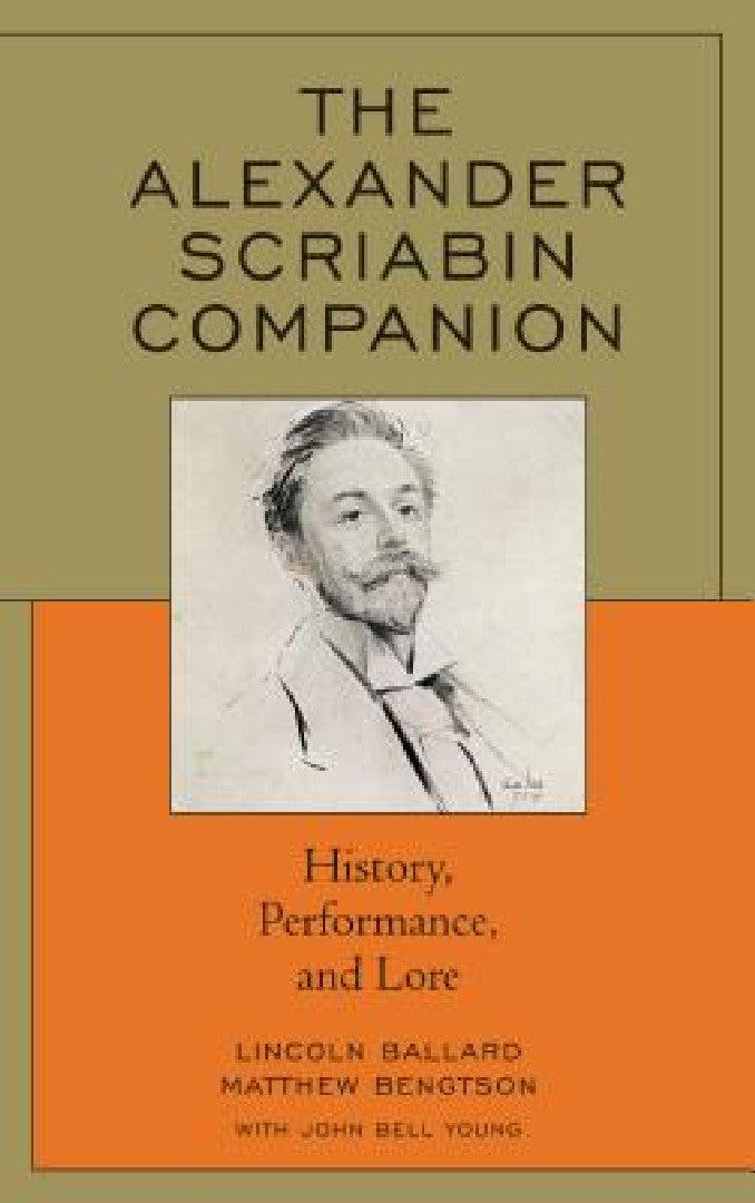 Alexander Scriabin Companion (English, John Bell Young | Lincoln Ballard | Matthew Bengtson)