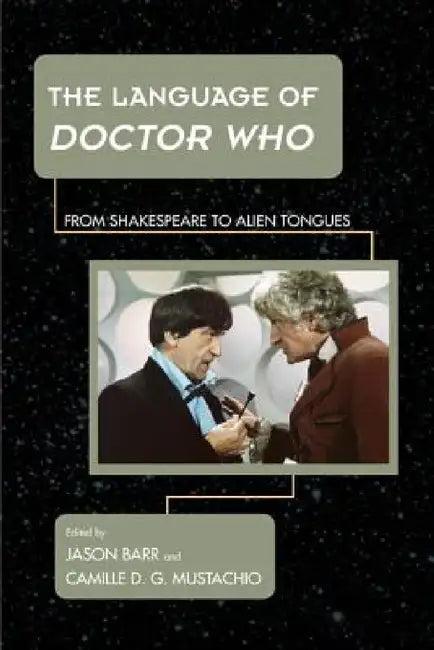 Language of Doctor Who (English, Jason Barr | Camille D. G. Mustachio)