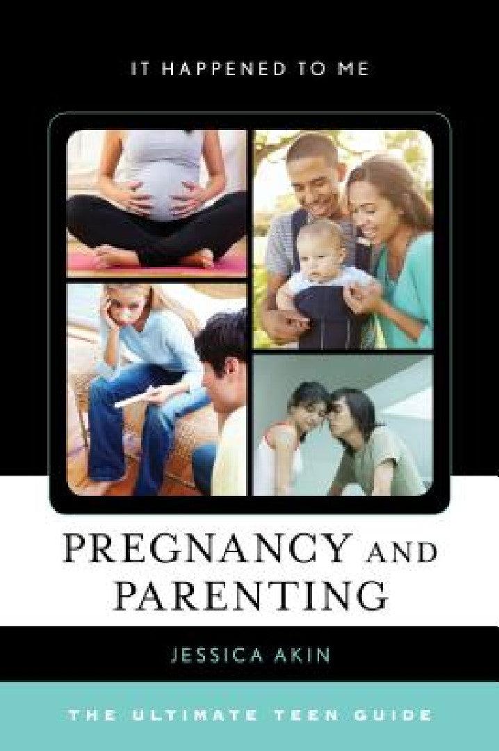 Pregnancy and Parenting (English, Jessica Akin)