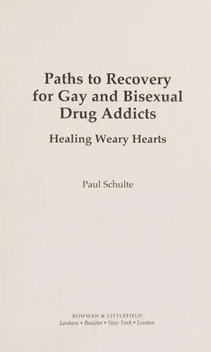 Paths to Recovery for Gay and Bisexual Drug Addicts (English, Paul Schulte)