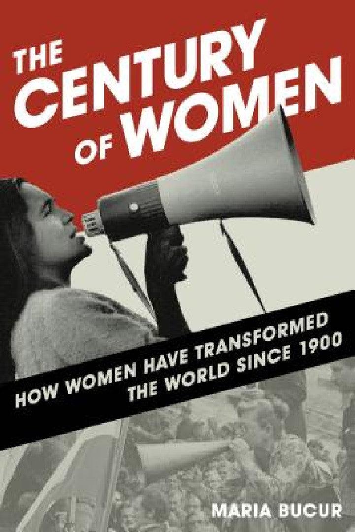 Century of Women (English, Maria Bucur)