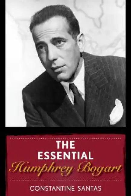 Essential Humphrey Bogart (English, Constantine Santas)