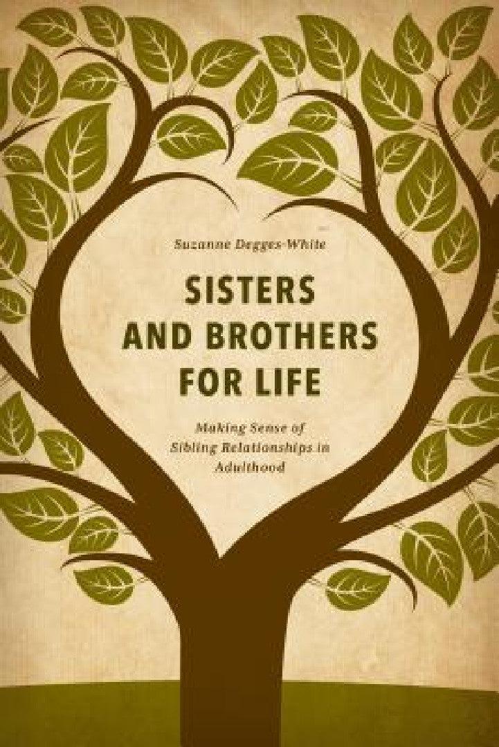 Sisters and Brothers for Life (English, Suzanne Degges-White)