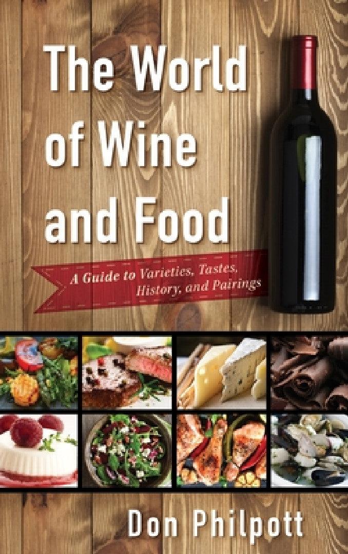 World of Wine and Food (English, Don Philpott)