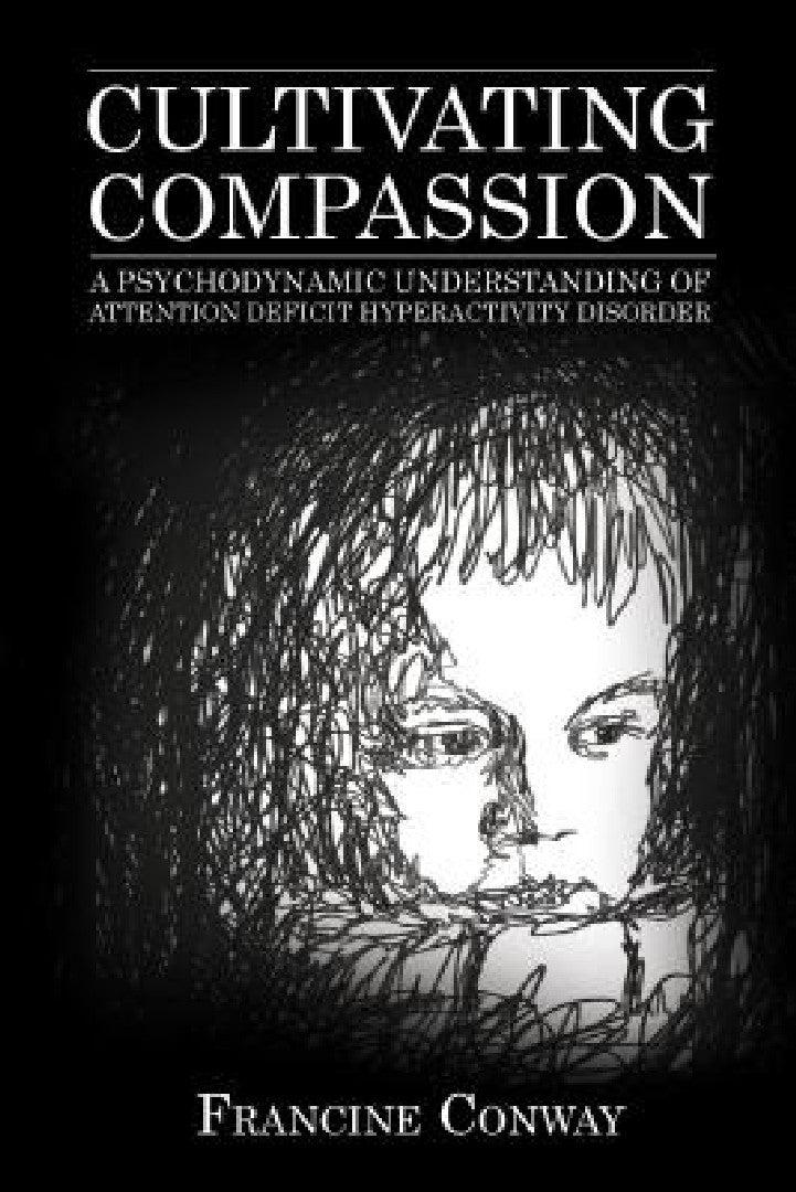 Cultivating Compassion (English, Francine Conway)