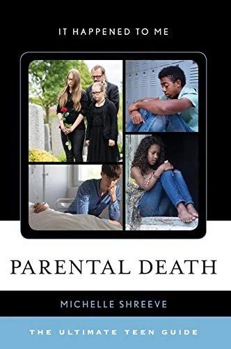 Parental Death (English, Michelle Shreeve)