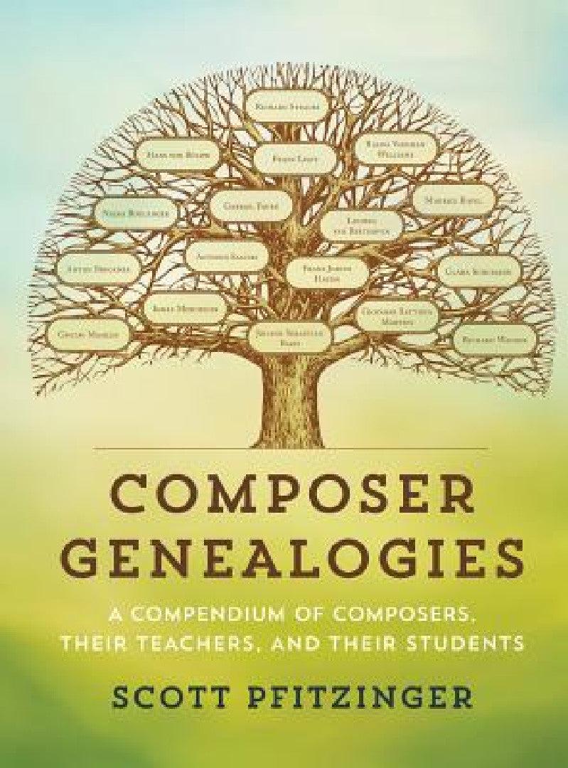 Composer Genealogies (English, Scott Pfitzinger)