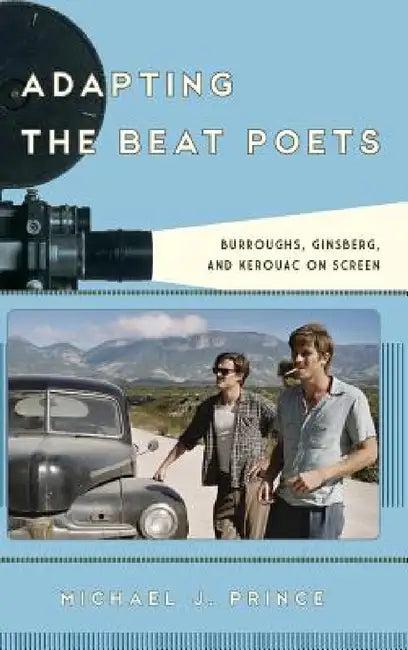 Adapting the Beat Poets (English, Michael J. Prince)