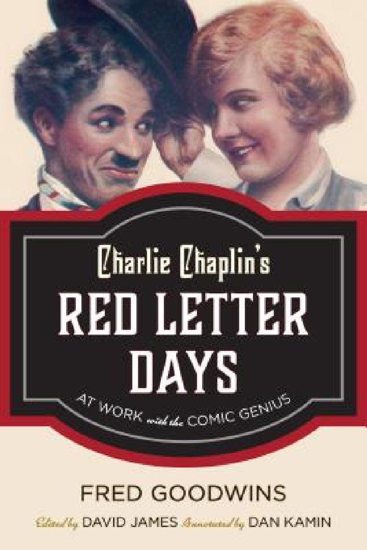 Charlie Chaplin's Red Letter Days (English, Fred Goodwins | David James)