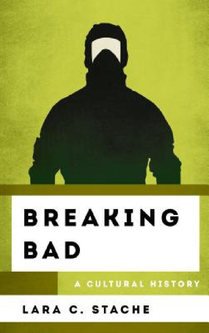 Breaking Bad (English, Lara C. Stache)