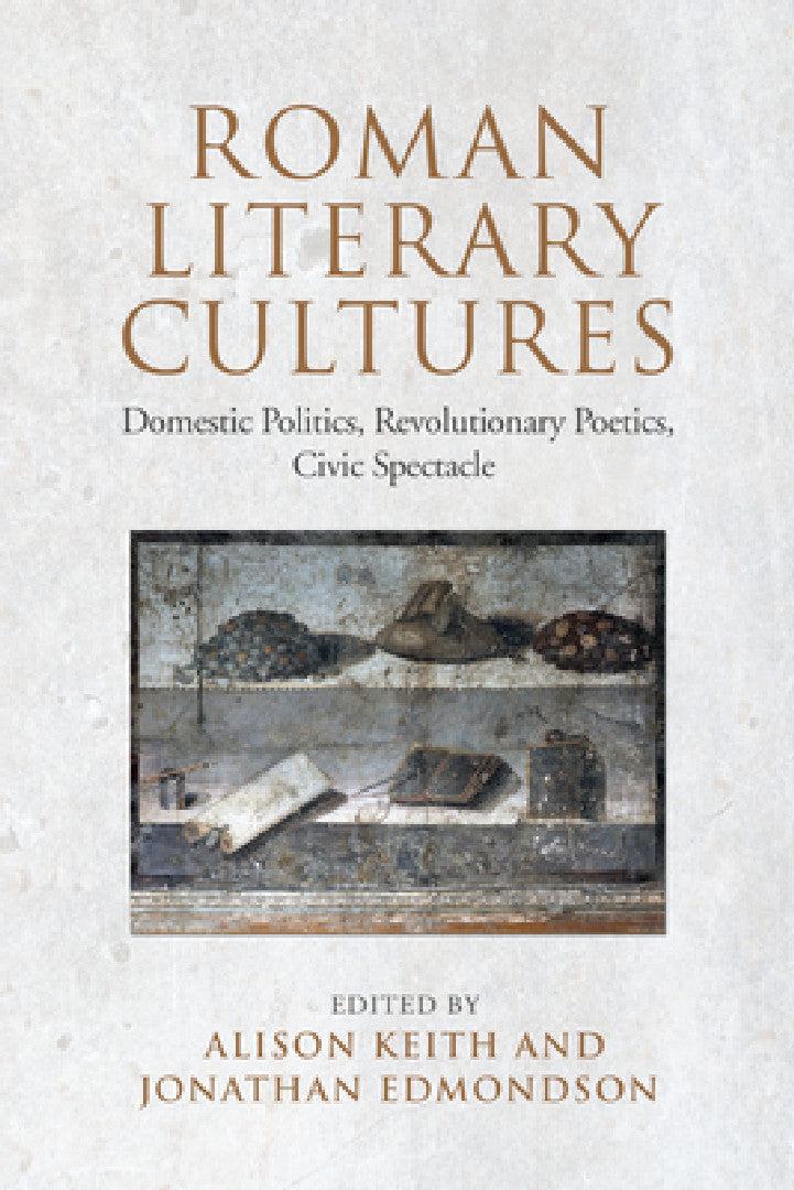 Roman Literary Cultures (English, Alison Keith | Jonathan Edmondson)