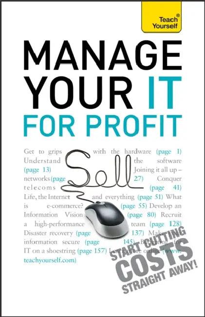 Manage Your IT For Profit (English, Michael Pagan)