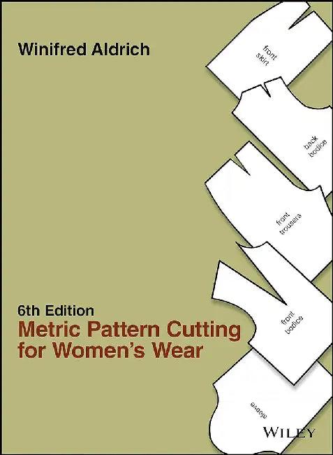 Metric Pattern Cutting for Women's Wear (English, Winifred Aldrich)