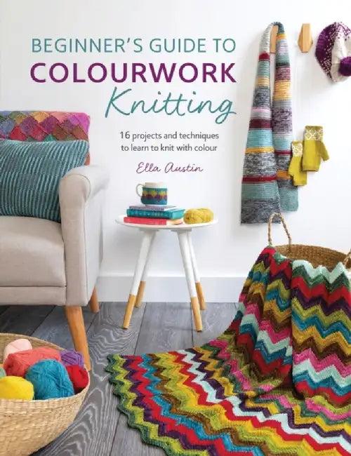 Beginner'S Guide to Colorwork Knitting (English, Ella (Author) Austin)