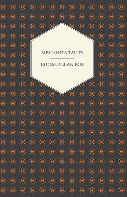 Mellonta Tauta (English, Edgar Allan Poe)
