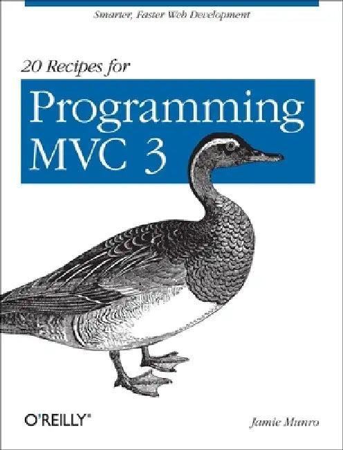 20 Recipes for Programming MVC 3 (English, Jamie Munro)